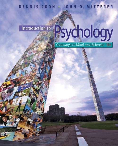 Book cover of Introduction to Psychology: Gateways to Mind and Behavior (Thirteenth Edition)