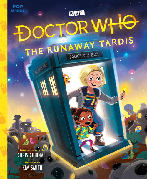 Doctor Who: The Runaway TARDIS (Pop Classics #8)