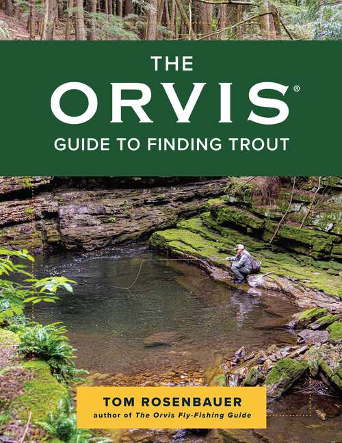 Book cover of Orvis Guide to Finding Trout
