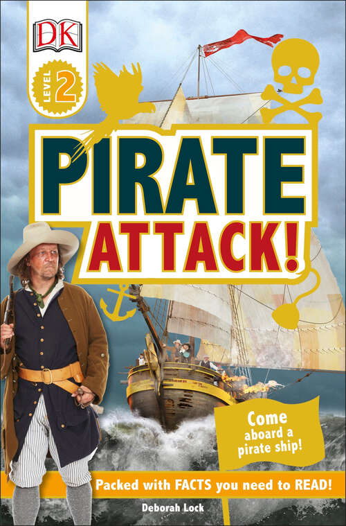 Book cover of DK Readers L2: Pirate Attack! (DK Readers Level 2)