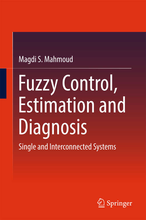 Book cover of Fuzzy Control, Estimation and Diagnosis
