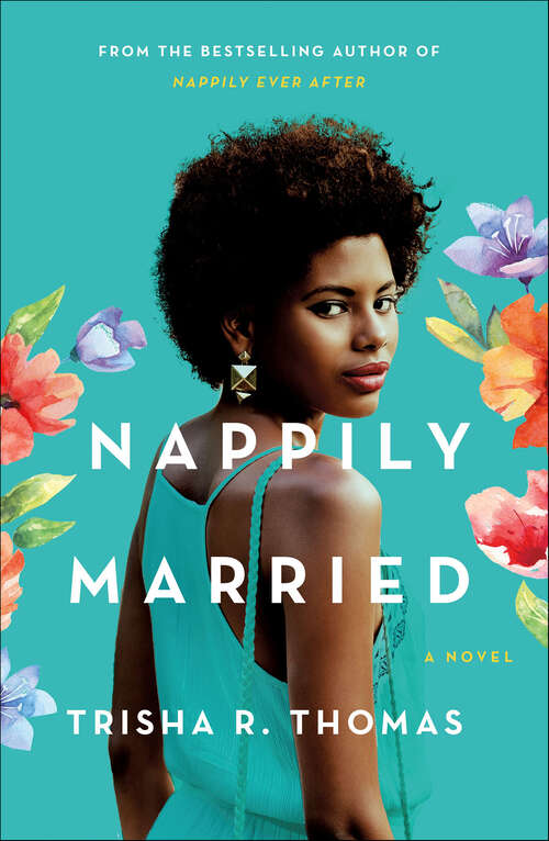 Book cover of Nappily Married: A Novel (Nappily Series)