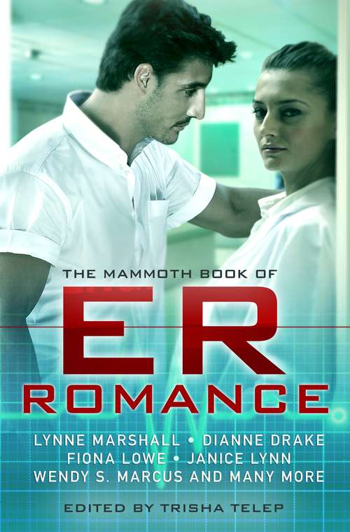 Book cover of The Mammoth Book of ER Romance (The Mammoth Bks.)