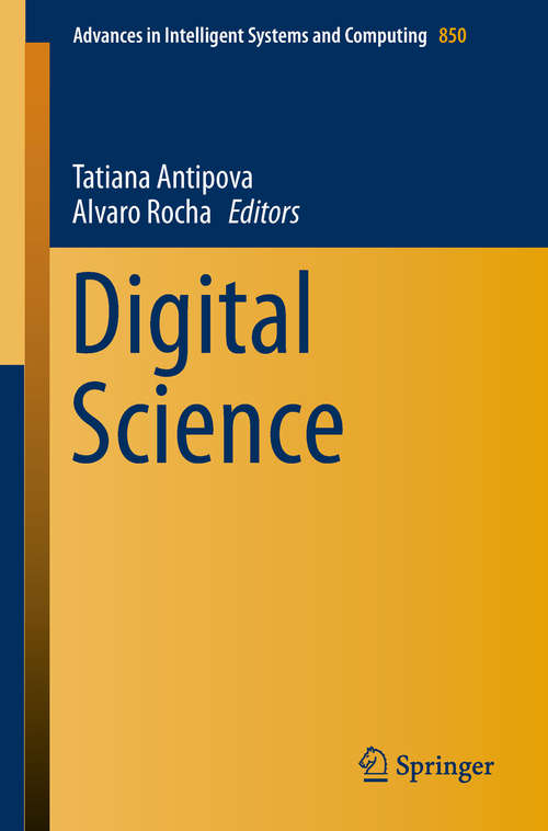 Book cover of Digital Science (1st ed. 2019) (Advances in Intelligent Systems and Computing #850)