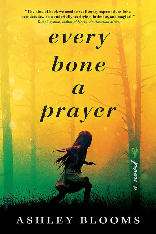 Book cover of Every Bone a Prayer