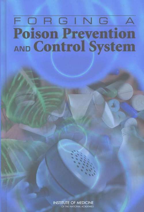 Book cover of Forging a Poison Prevention and Control System