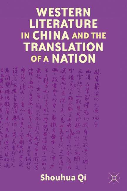 Western Literature in China and the Translation of a Nation