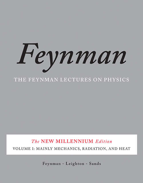 Book cover of The Feynman Lectures on Physics, Vol. I