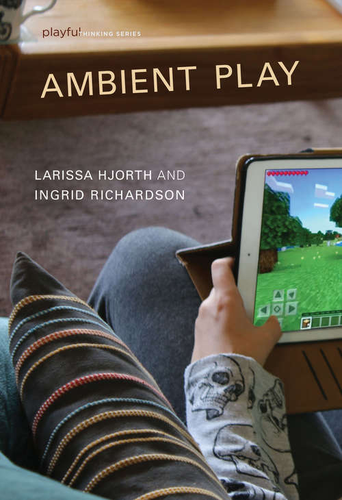 Book cover of Ambient Play (Playful Thinking)
