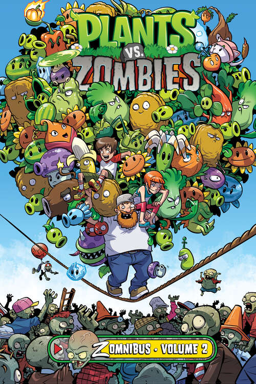 Book cover of Plants vs. Zombies Zomnibus Volume 2