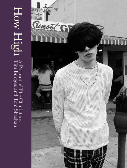 Book cover of How High: A Portrait of The Charlatans