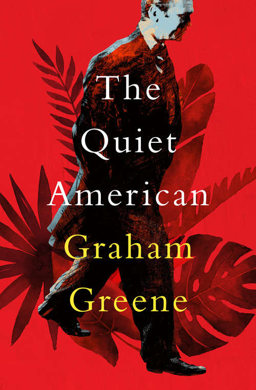 Book cover of The Quiet American (Virago Modern Classics: Vol. 11)