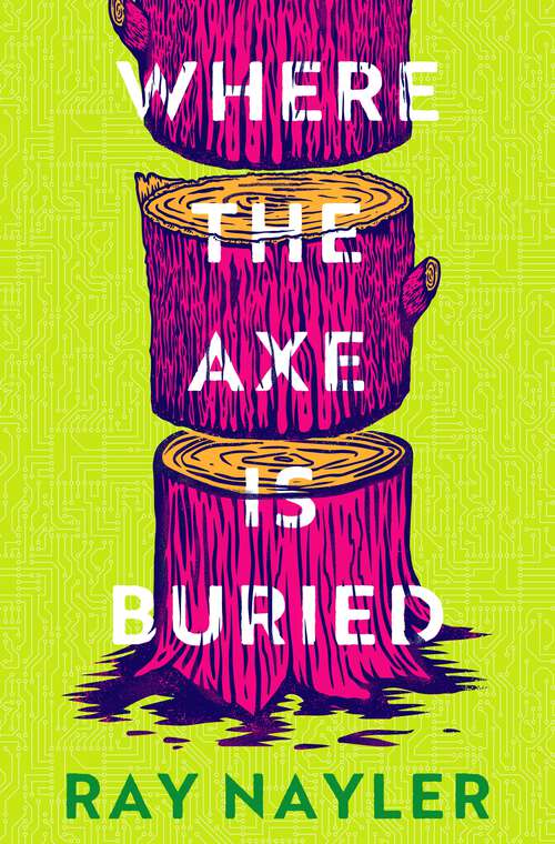 Book cover of Where the Axe is Buried