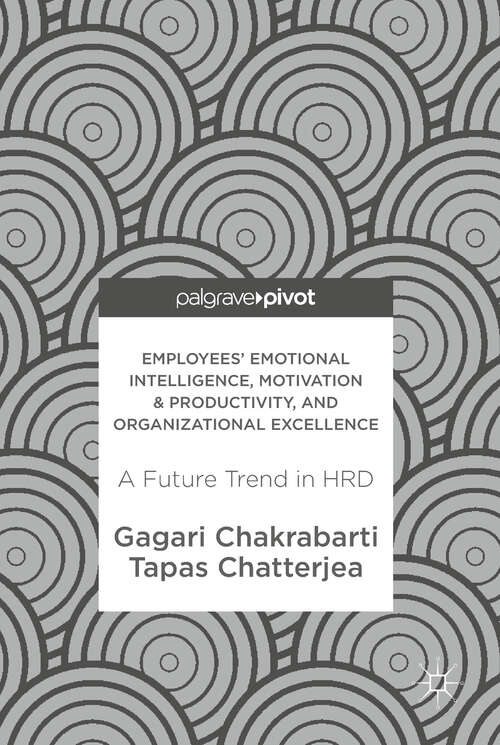 Book cover of Employees' Emotional Intelligence, Motivation & Productivity, and Organizational Excellence