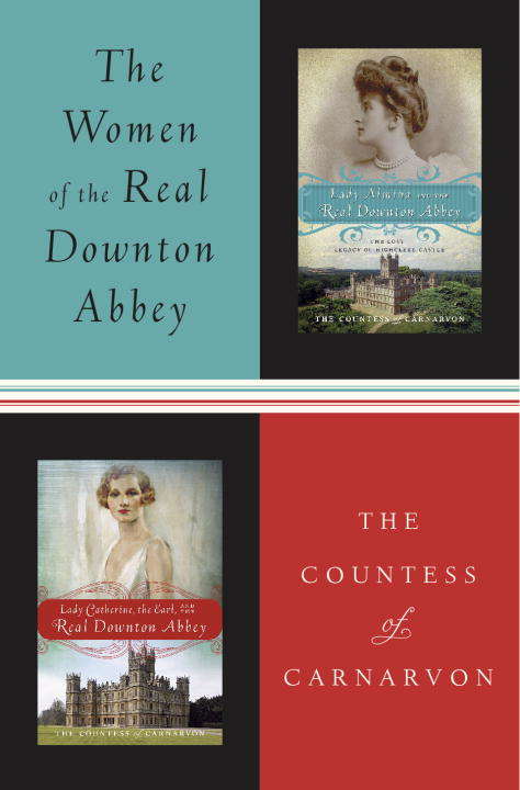 Book cover of The Women of the Real Downton Abbey