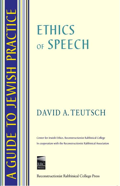 Book cover of A Guide to Jewish Practice: Ethics of Speech