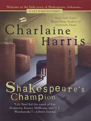 Book cover of Shakespeare's Champion (Lily Bard Mysteries #2)