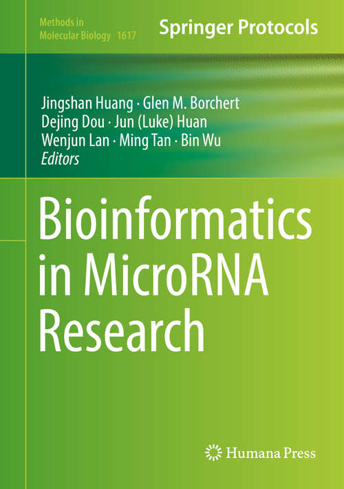 Bioinformatics in MicroRNA Research (Methods in Molecular Biology #1617)