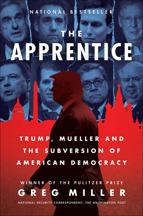 Book cover of The Apprentice: Trump, Russia and the Subversion of American Democracy