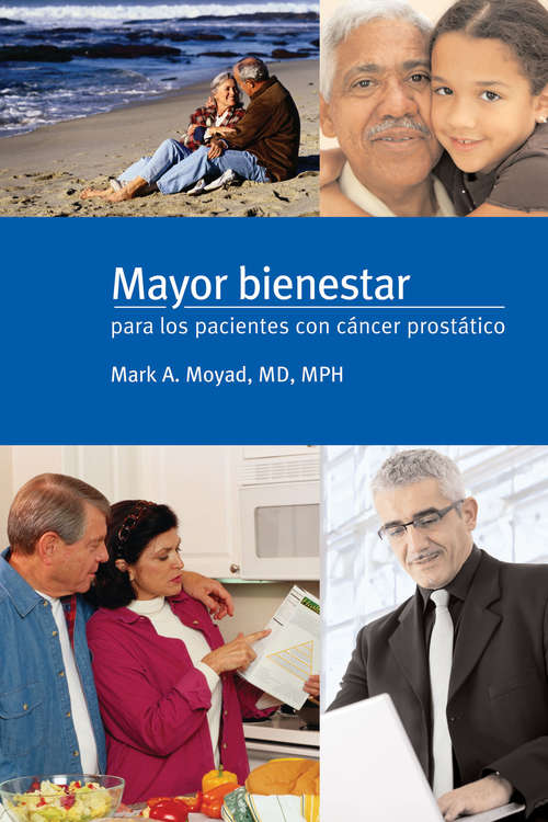 Book cover of Mayor bienestar para los pacientes con cancer prostatico