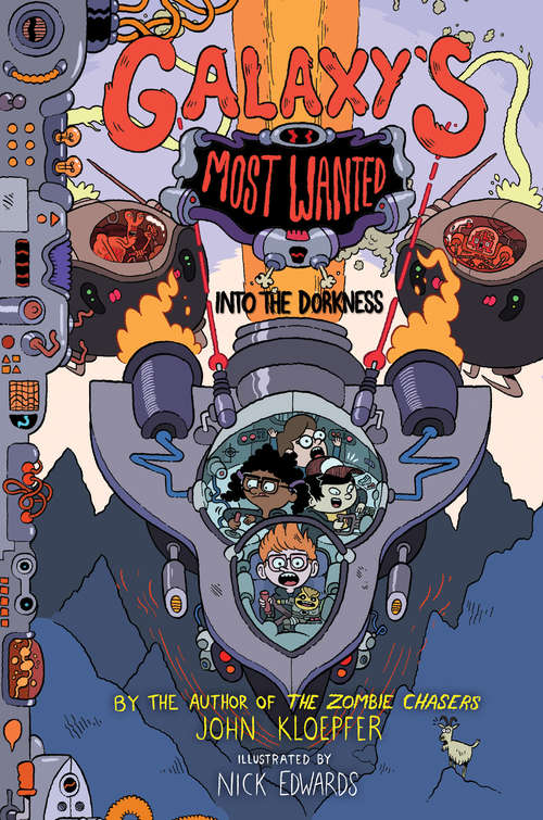 Galaxy's Most Wanted #2: Into the Dorkness