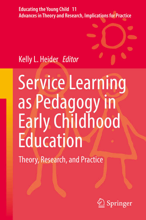 Book cover of Service Learning as Pedagogy in Early Childhood Education