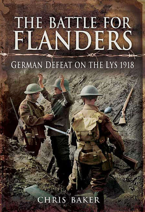 Book cover of The Battle for Flanders: German Defeat on the Lys 1918