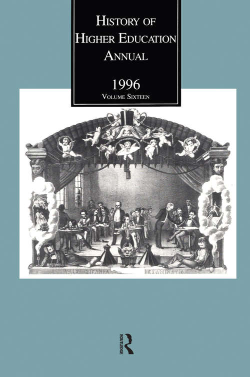 History of Higher Education Annual: 1996 (History Of Higher Education Annual Ser.)