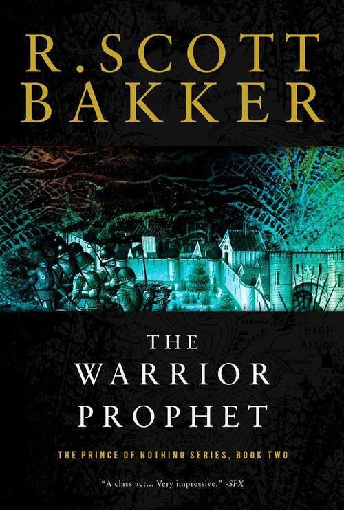 The Warrior Prophet (The Prince of Nothing, Book #2)