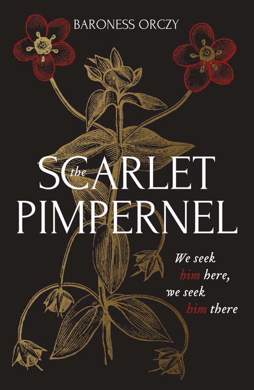 The Scarlet Pimpernel: Large Print (The Psammead Ser. #Vol. 1)