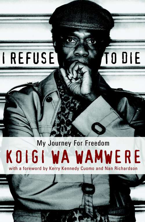 Book cover of I Refuse to Die: My Journey For Freedom