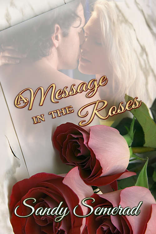 Book cover of A Message in the Roses