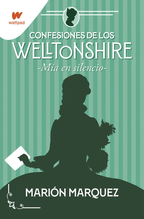 Book cover of Mía en el silencio (Confesiones de los Welltonshire: Volumen 2)