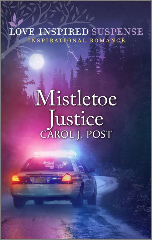 Mistletoe Justice: Deadly Christmas Secrets Holiday On The Run Mistletoe Justice