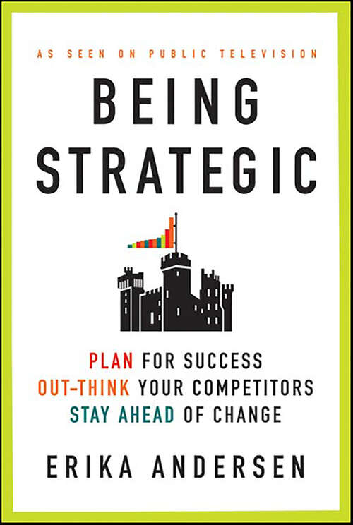 Book cover of Being Strategic