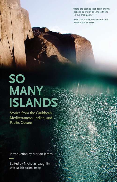 Book cover of So Many Islands: Stories from the Caribbean, Mediterranean, Indian, and Pacific Oceans