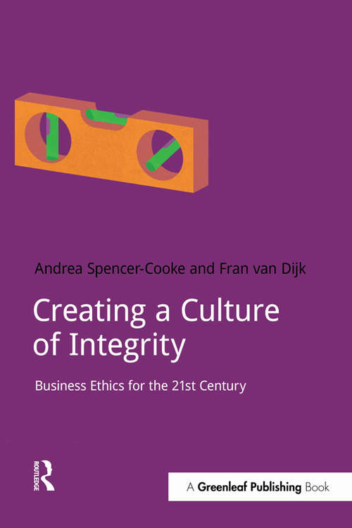 Creating a Culture of Integrity: Business Ethics for the 21st Century (Doshorts Ser.)