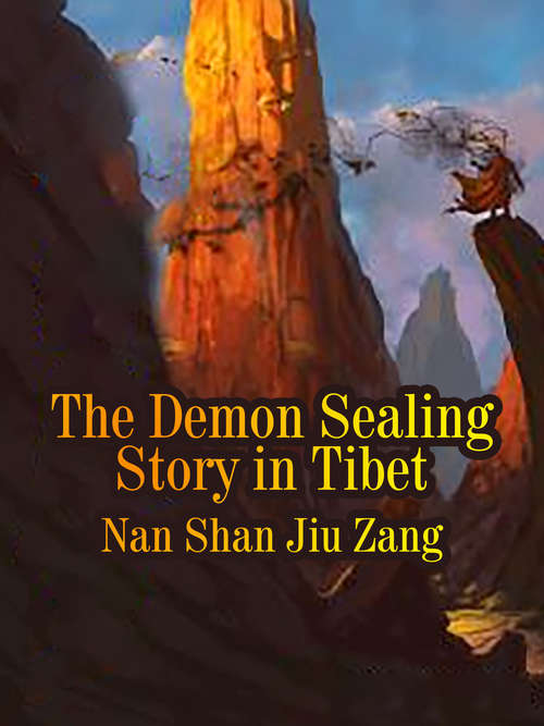 The Demon Sealing Story in Tibet