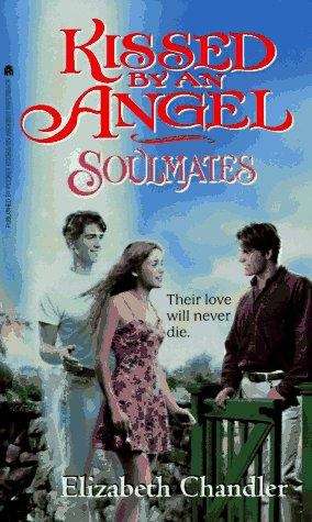 Book cover of Soulmates (Kissed by an Angel #3)