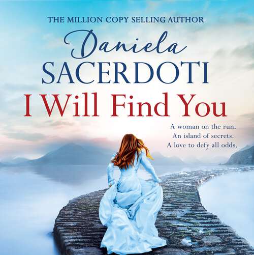 Book cover of I Will Find You (A Seal Island novel): A captivating love story from the author of THE ITALIAN VILLA