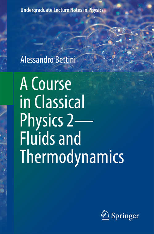 Book cover of A Course in Classical Physics 2--Fluids and Thermodynamics
