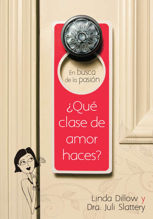 Book cover of En busca de la pasión: ¿qué clase de amor haces? (New Edition)