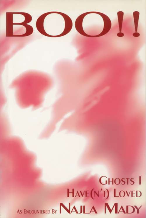 Boo!!: Ghosts I Have(n't) Loved