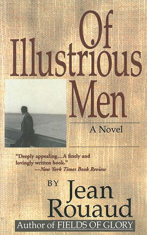 Of Illustrious Men: A Novel