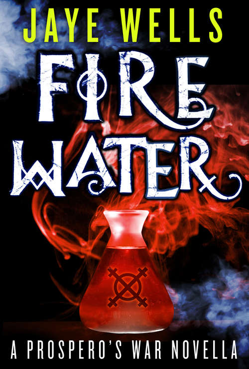 Book cover of Fire Water: A Prospero's War Novella