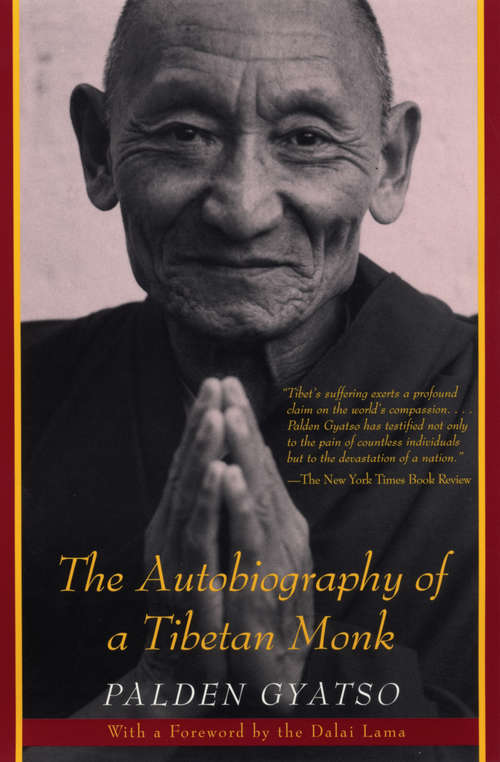 The Autobiography of a Tibetan Monk