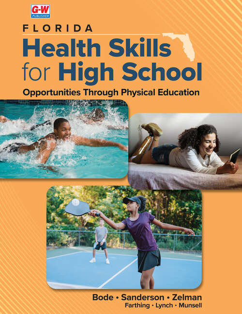 Book cover of Florida Health Skills for High School: Opportunities Through Physical Education