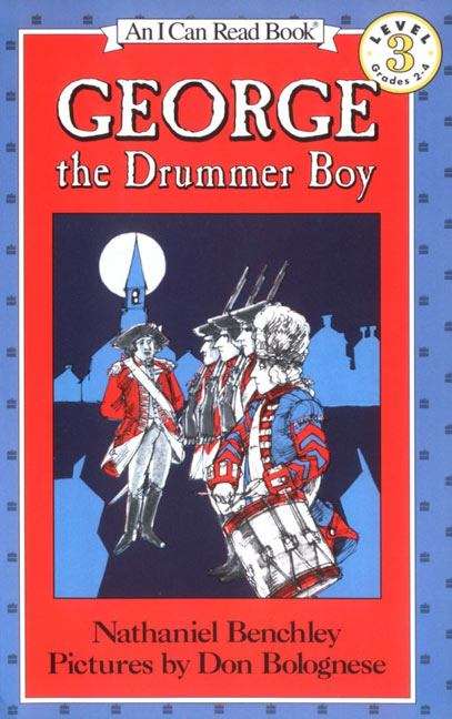Book cover of George the Drummer Boy (I Can Read!: Level 3)