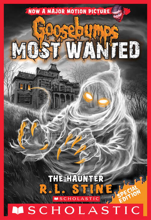 Book cover of The Haunter (Special Edition) (Goosebumps Most Wanted #4)