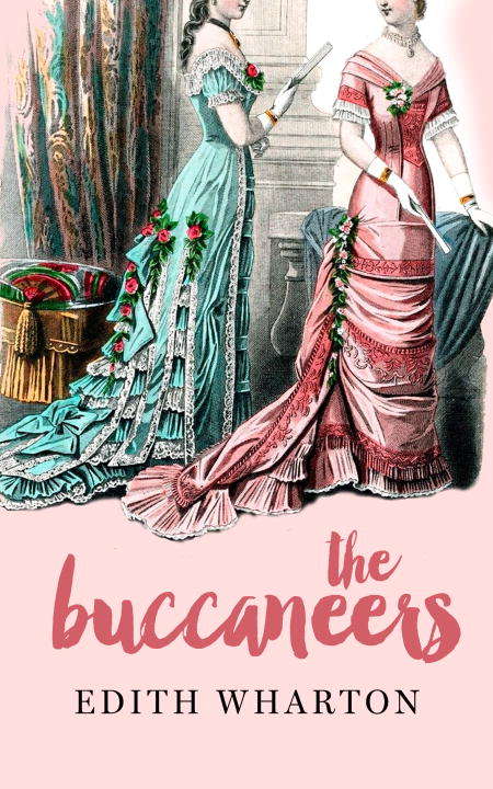 Book cover of The Buccaneers (2) (Everyman Ser.)